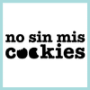 No sin mis cookies