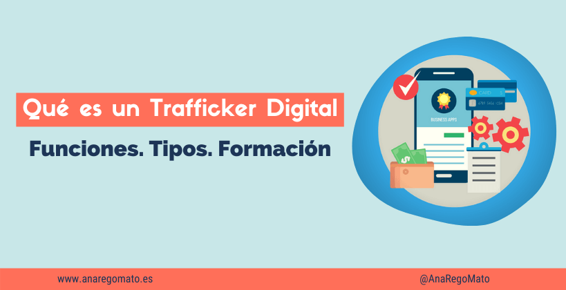 Que es un Trafficker Digital